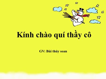 Bài giảng Tự nhiên và xã hội Lớp 1 - Bài 4: Bảo vệ mắt và tai