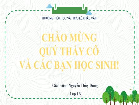 Bài giảng Hoạt động trải nghiệm 1 (Kết nối tri thức) - Bài 10: Sử dụng an toàn đồ dùng trong gia đình - Nguyễn Thùy Dung