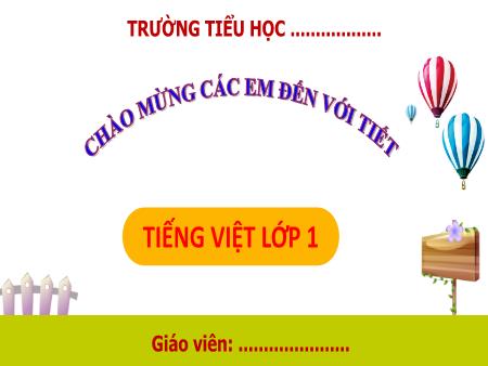 Bài giảng Tiếng Việt Lớp 1 (Kết nối tri thức) - Bài 28: Y, y