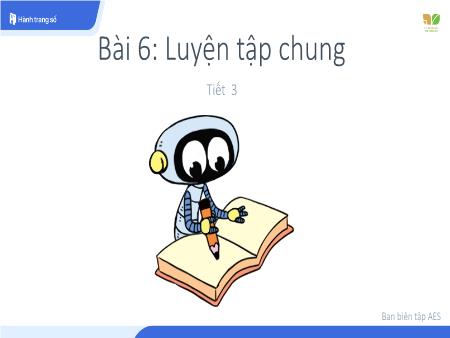 Bài giảng Toán 1 (Kết nối tri thức) - Bài 6: Luyện tập chung (Tiết 3)