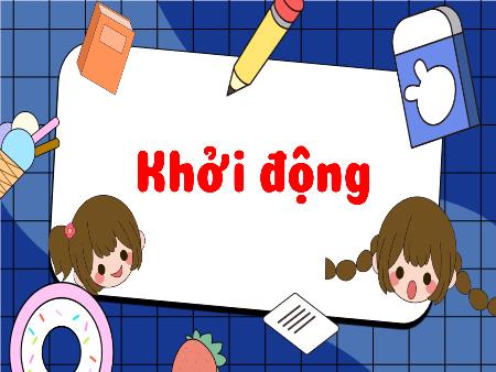 Bài giảng Toán 1 (Kết nối tri thức) - Bài: Luyện tập (Trang 62+63)