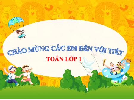 Bài giảng Toán Lớp 1 (Kết nối tri thức) - Bài 15: Vị trí, định hướng trong không gian