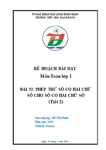 Kế hoạch bài dạy Toán Lớp 1 (Kết nối tri thức) - Bài 32: Phép trừ số có 2 chữ số cho số có 2 chữ số (Tiết 2) - Năm học 2023-2024 - Đỗ Thị Hạnh